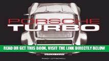 [FREE] EBOOK Porsche Turbo: The Inside Story of Stuttgart s Turbocharged Road and Race Cars ONLINE