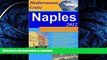 FAVORIT BOOK Naples on Mediterranean Cruise, 2012, Explore ports of call on your own and on budget