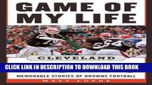 [BOOK] PDF Game of My Life: Cleveland Browns: Memorable Stories of Browns Football Collection BEST