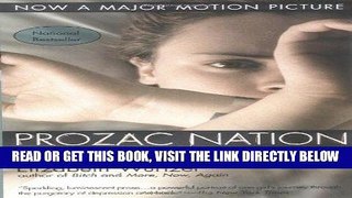 [READ] EBOOK Prozac Nation BEST COLLECTION