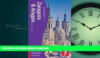 FAVORITE BOOK  Zaragoza   Aragon Footprint Focus Guide  PDF ONLINE