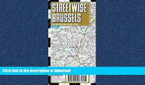 READ BOOK  Streetwise Brussels Map - Laminated City Center Street Map of Brussels, Belgium