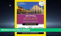 FAVORITE BOOK  National Geographic Walking Milan: The Best of the City (National Geographic