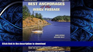 FAVORIT BOOK Best Anchorages of the Inside Passage: British Columbia s South Coast from the Gulf