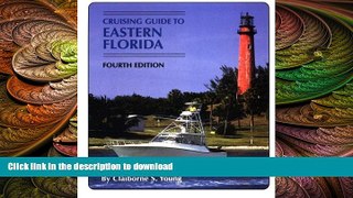FAVORIT BOOK Cruising Guide to Eastern Florida READ NOW PDF ONLINE