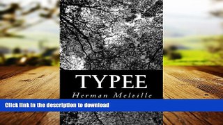 READ THE NEW BOOK Typee READ EBOOK