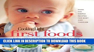 [PDF] Cooking Light First Foods: Baby Steps to a Lifetime of Healthy Eating Full Collection