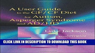 [PDF] User Guide Gf/Cf Diet Autism A Popular Online