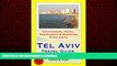 FAVORIT BOOK Tel Aviv, Israel Travel Guide - Sightseeing, Hotel, Restaurant   Shopping Highlights