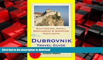 READ PDF Dubrovnik, Croatia Travel Guide - Sightseeing, Hotel, Restaurant   Shopping Highlights