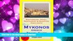 READ THE NEW BOOK Mykonos, Greece Travel Guide - Sightseeing, Hotel, Restaurant   Shopping