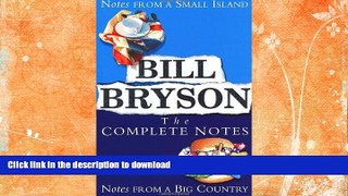 EBOOK ONLINE  Bill Bryson the Complete Notes FULL ONLINE
