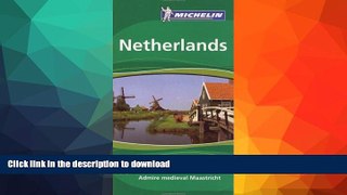 READ  Michelin Green Guide Netherlands, 5e (Green Guide/Michelin) FULL ONLINE