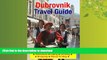 FAVORIT BOOK Dubrovnik, Croatia Travel Guide - Attractions, Eating, Drinking, Shopping   Places To