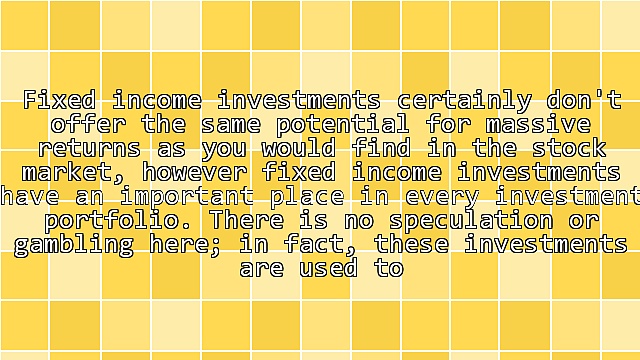 Fixed Income Investments