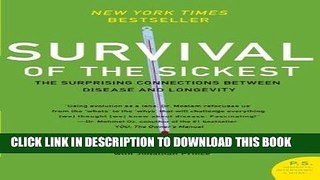 [PDF] Survival of the Sickest: The Surprising Connections Between Disease and Longevity (P.S.)