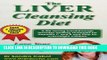 [PDF] The Liver Cleansing Diet: Love Your Liver and Live Longer Popular Collection
