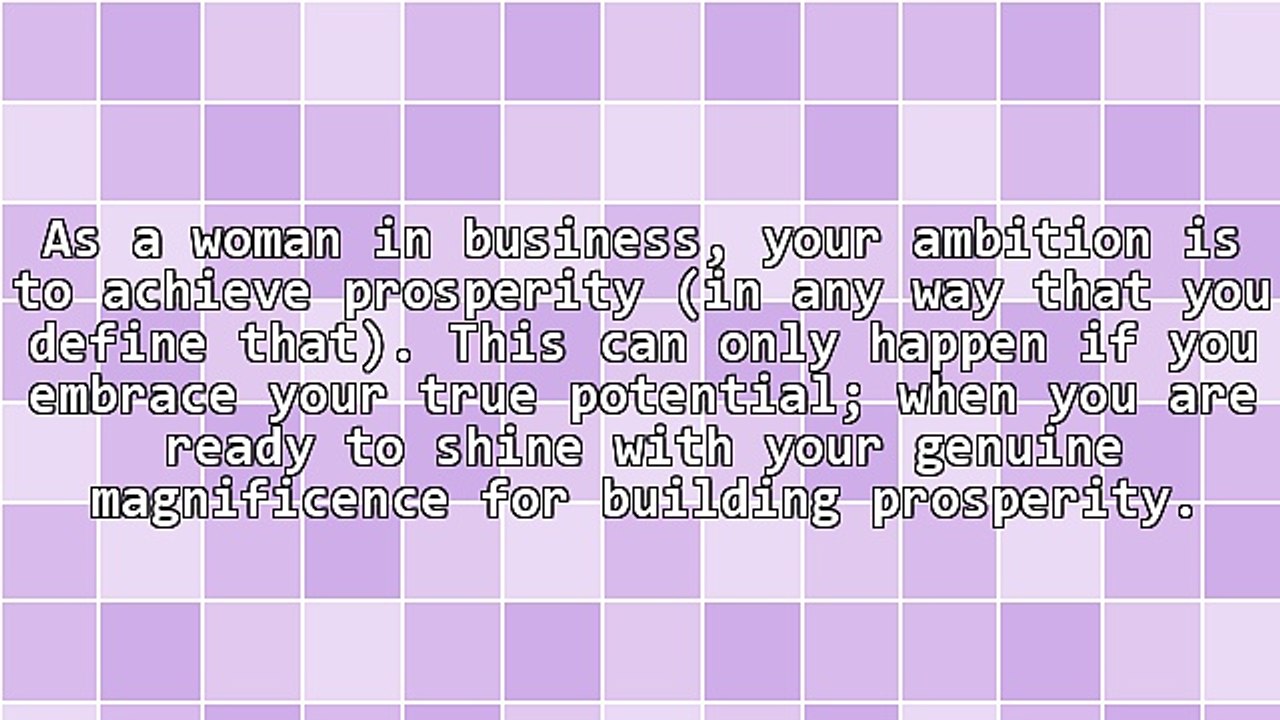 Be Open to Your Magnificence and Use It to Build Prosperity