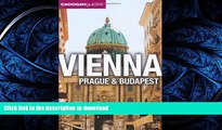 READ BOOK  Vienna, Prague, Budapest. by Mary-Ann Gallagher, Sadakat Kadri, Matthew Gardner  GET
