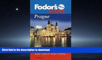 READ  Fodor s Pocket Prague, 3rd Edition: What to See and Do If You Can t Stay Long (Fodor s