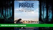 FAVORITE BOOK  Prague: The Complete Insiders Guide for Women Traveling to Prague (Travel Czech
