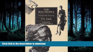 READ  The Bog People: Iron-Age Man Preserved  PDF ONLINE