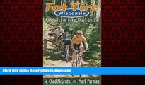 READ THE NEW BOOK Fat Tire Wisconsin: A Mountain Bike Trail Guide READ EBOOK