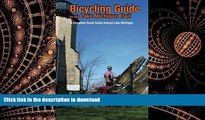 READ THE NEW BOOK Bicycling Guide to the Lake Michigan Trail: A Complete Route Guide Around Lake