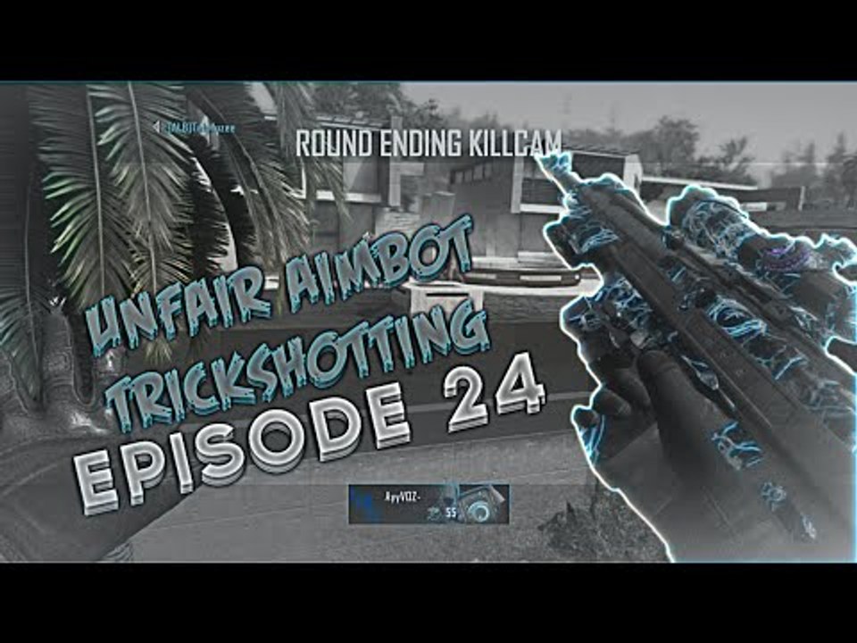 Unfair Aimbot Trickshotting Episode 24