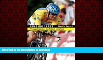 READ THE NEW BOOK Chasing Lance: The 2005 Tour de France and Lance Armstrong s Ride of a Lifetime