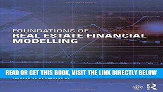 [Free Read] Foundations of Real Estate Financial Modelling Full Online