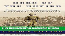 Ebook Hero of the Empire: The Boer War, a Daring Escape, and the Making of Winston Churchill Free