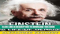 Best Seller Einstein: A Life of Genius (The True Story of Albert Einstein) (Historical Biographies