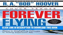 Best Seller Forever Flying: Fifty Years of High-flying Adventures, From Barnstorming in Prop