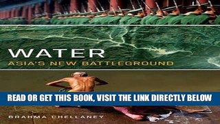 [Free Read] Water: Asia s New Battleground Full Online