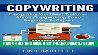[Free Read] Copywriting: Everything You Need To Know About Copywriting From Beginner To Expert