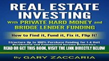 [Free Read] Real Estate Investing With Private Hard Money and Bridge Lender Funding: How to Find