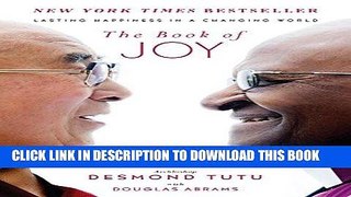 Best Seller The Book of Joy: Lasting Happiness in a Changing World Free Read