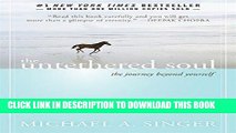 Ebook The Untethered Soul: The Journey Beyond Yourself Free Read