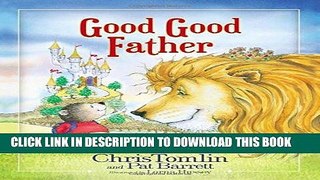 Ebook Good Good Father Free Read