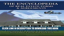 ee Read] The Encyclopedia of Real Estate Forms   Agreements: A Complete Kit of Ready-to-Use