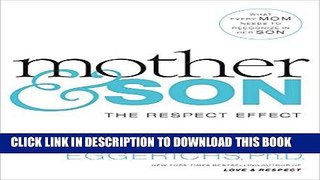 Best Seller Mother and   Son: The Respect Effect Free Read