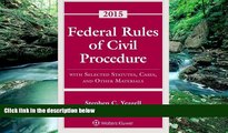 Big Deals  Federal Rules of Civil Procedure: with Selected Statutes, Cases and Other Materials