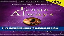 Ebook Jesus Always: Embracing Joy in His Presence Free Read