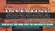 [Free Read] Private Mortgage Investing: How to Earn 12% or More on Your Savings, Investments, IRA
