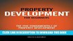 [Free Read] Property Development For Beginners: The Five Fundamentals Of Property Development Free