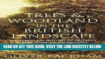 [Free Read] Phoenix: Trees   Woodland in the British Landscape: The Complete History of Britain s