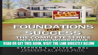 [Free Read] Foundations For Success - The Complete Series: Eight Weeks to Real Estate Success Full