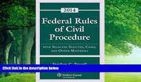 Big Deals  Federal Rules of Civil Procedure with Selected Rules and Statutes  Full Ebooks Most