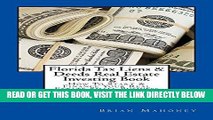 [Free Read] Florida Tax Liens   Deeds Real Estate Investing Book: How to Start   Finance Your Real
